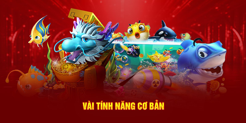 Vài tính năng cơ bản